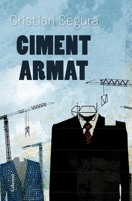 Ciment armat - Cristian Segura - ebook