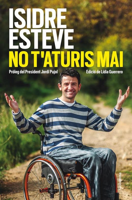 No t'aturis mai - Isidre Esteve - ebook