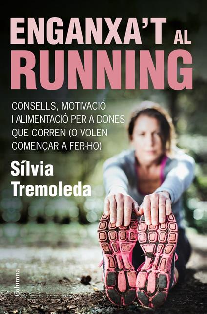 Enganxa't al running - Sílvia Tremoleda - ebook