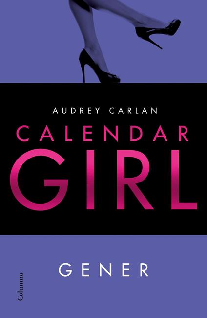 Calendar Girl (Català). Gener - Audrey Carlan,Núria Parés Sellarés - ebook