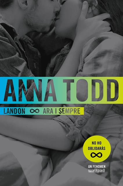 Landon. Ara i sempre - Anna Todd,Esther Roig Giménez - ebook