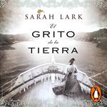 El grito de la tierra (Trilogía de la Nube Blanca 3)