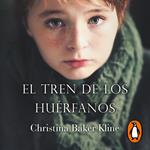 El tren de los huérfanos