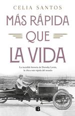 Más rápida que la vida