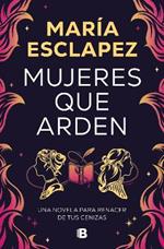 Mujeres que arden / Women on Fire