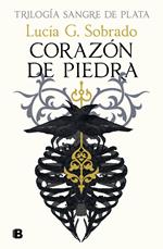 Corazón de piedra (Sangre de Plata 1)