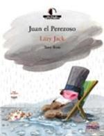 We read/Leemos - collection of bilingual children's books: Juan el perezoso / La