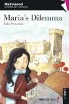 Richmond Secondary Readers - Maria's dilemma (level 1)