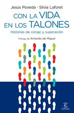 Con la vida en los talones