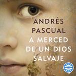 A merced de un dios salvaje