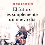 El futuro es simplemente un nuevo día