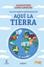 Las 100 mejores adivinanzas de Aquí la Tierra