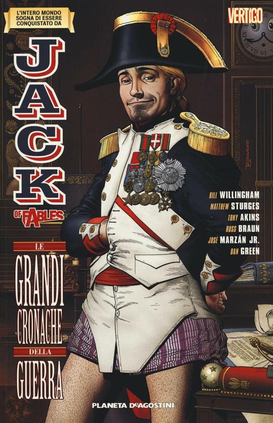 Le grandi cronache della guerra. Jack of fables. Vol. 6 - Bill Willingham - copertina