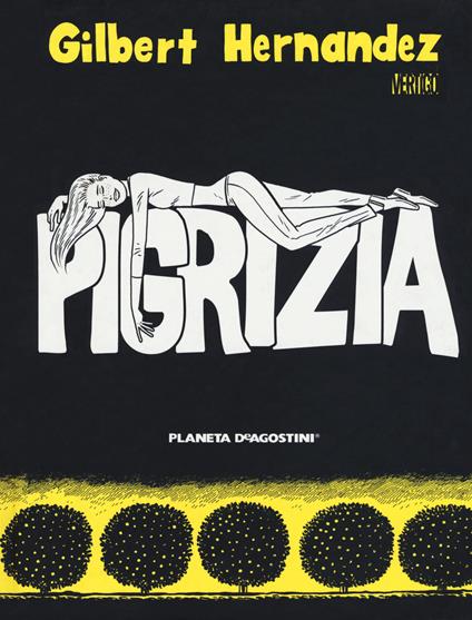 Pigrizia - Gilbert Hernandez - copertina