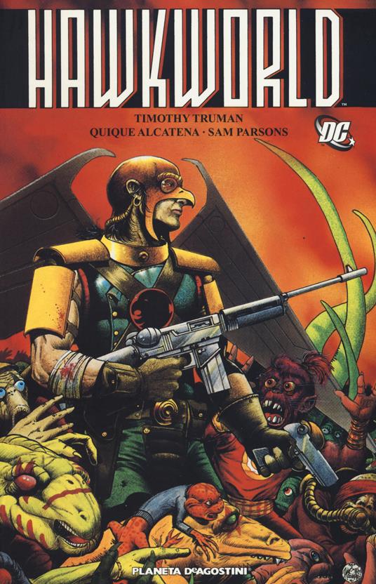 Hawkworld - Timothy Truman,Enrique Alcatena,Sam Parsons - copertina