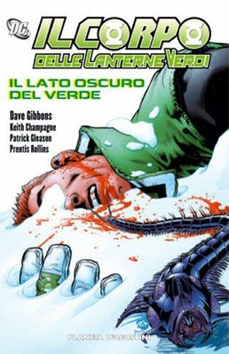 Il lato oscuro del verde. Il corpo delle lanterne verdi. Vol. 3 - Dave Gibbons - copertina