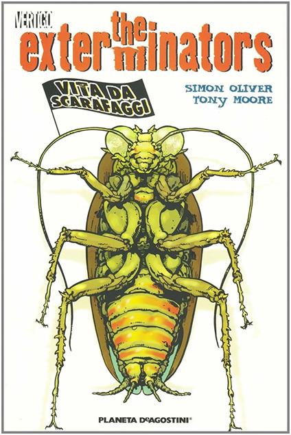 The exterminators. Vol. 1: Vita da scarafaggi. - Simon Oliver - copertina