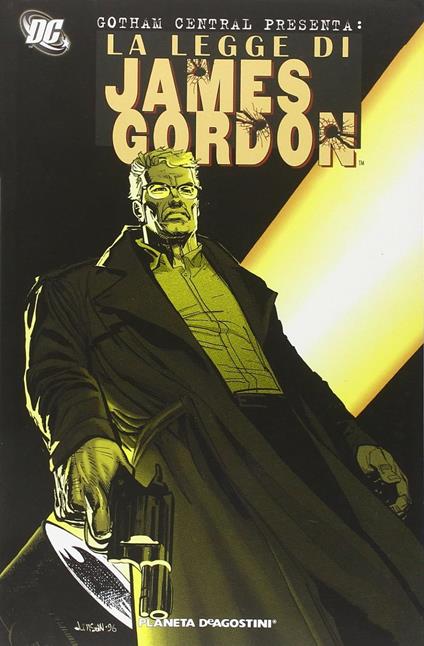 James Gordon. Gotham central speciale. Vol. 1 - Chuck Dixon - copertina