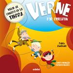 VERNE FOR CHILDREN: Viaje al centro de la Tierra