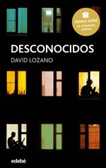 Desconocidos (Premio Edebé de Literatura Juvenil 2018)