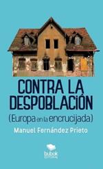 Contra la despoblacion (Europa en la encrucijada)