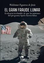 El gran fraude lunar