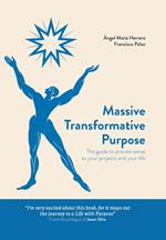 Massive Transformative Purpose