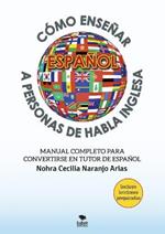 Cómo enseñar español a personas de habla inglesa