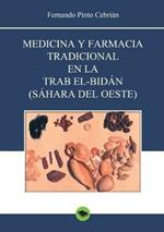 Medicina y farmacia tradicional en la Trab el-Bidan (Sahara del Oeste)