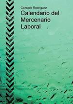 Calendario del Mercenario Laboral