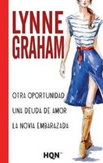 Otra oportunidad; Una deuda de amor; La novia embarazada