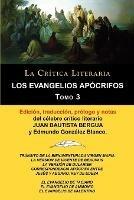 Los Evangelios Apocrifos Tomo 3, Coleccion La Critica Literaria Por El Celebre Critico Literario Juan Bautista Bergua, Ediciones Ibericas