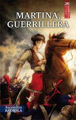 Martina, guerrillera