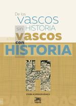 De los vascos sin historia a los vascos con historia