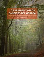 Los Granizo y otros bandidos del Gorbea