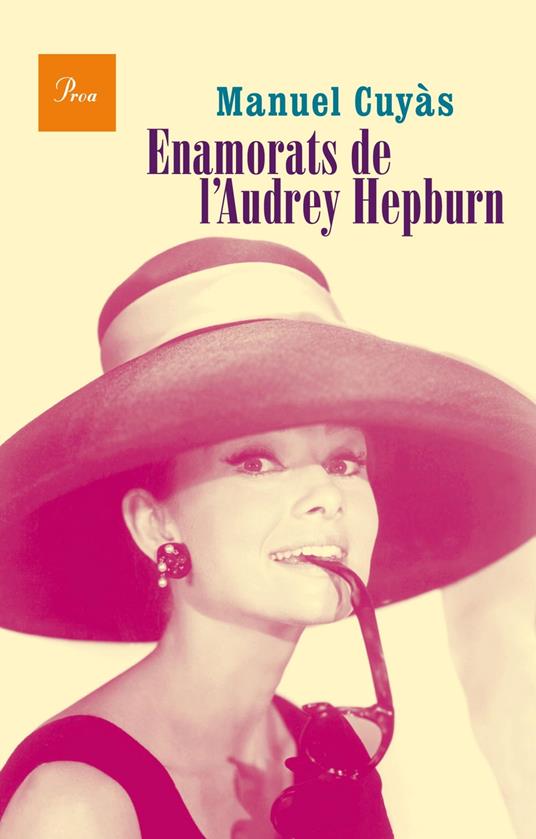 Enamorats de l'Audrey Hepburn - Manuel Cuyàs Gibert - ebook