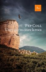 L'any que va caure la roca