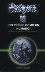 Kryon II, no piense como un humano