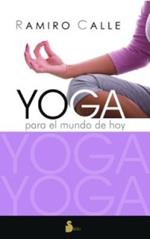 Yoga Para El Mundo de Hoy