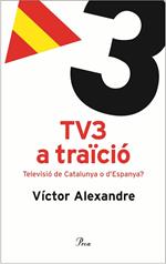 TV3 a traïció.