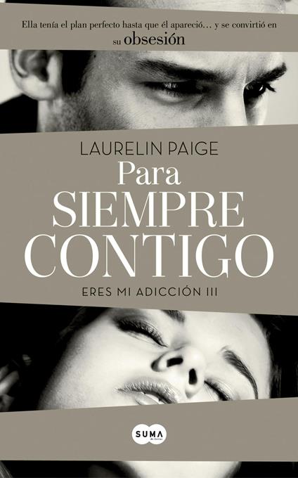 Para siempre contigo (Eres mi adicción 3)