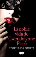 La doble vida de Gwendolynne Price