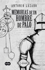 Memorias de un hombre de palo