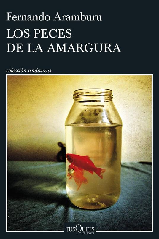 Los peces de la amargura