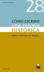 Cómo escribir una novela histórica