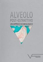 Alveolo post-estrattivo. Un approccio biologico