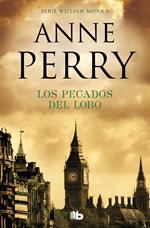 Los pecados del lobo (Detective William Monk 5)