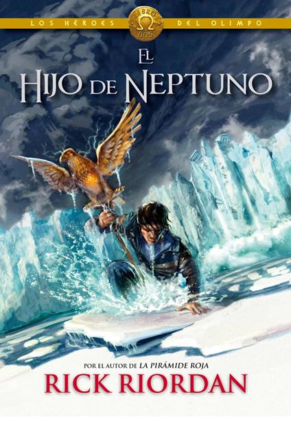 El hijo de Neptuno (Los héroes del Olimpo 2) - Rick Riordan,Ignacio Gómez Calvo - ebook