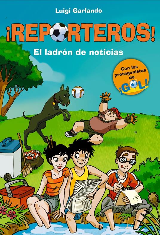 ¡Reporteros! 3 - El ladrón de noticias - Luigi Garlando,Santiago Jordán Sempere - ebook