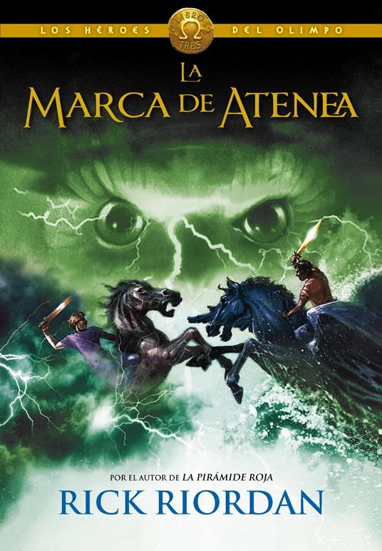 La marca de Atenea (Los héroes del Olimpo 3) - Riordan, Rick - Ebook -  EPUB2 con Adobe DRM